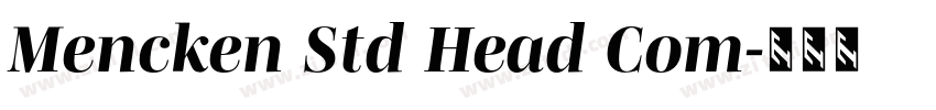 Mencken Std Head Com字体转换 Mencken Std Head Com字体转换